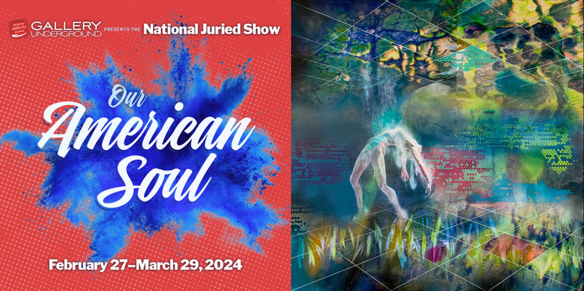 Our American Soul, National Juried Show – Gallery Underground, March 2024